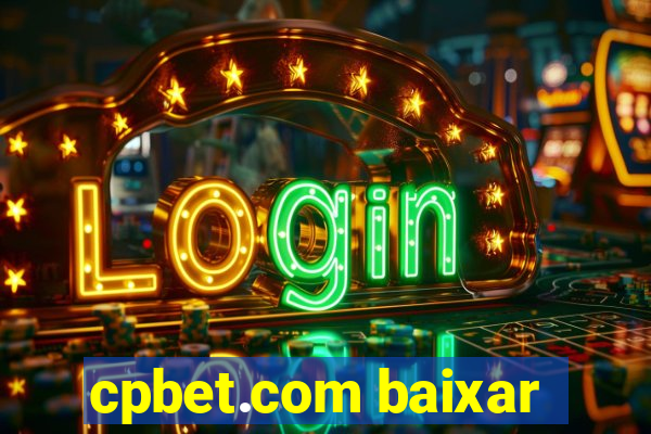 cpbet.com baixar